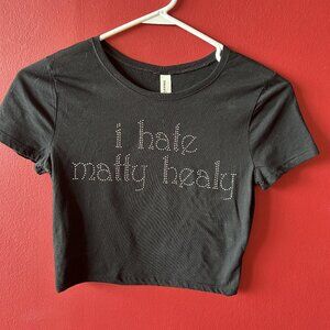 Bedazzled "I Hate Matty Healy" Crop Top